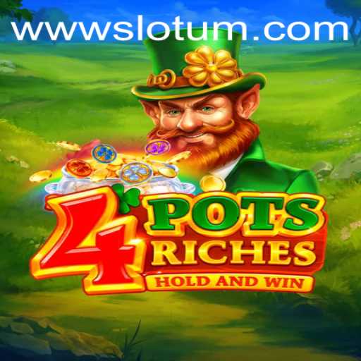 Exploring the Thrills of '4potsriches' at Slotum Casino